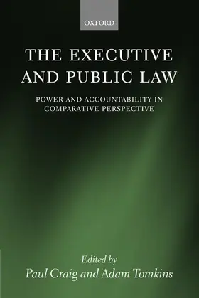 Craig / Tomkins |  The Executive and Public Law | Buch |  Sack Fachmedien