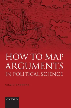 Parsons |  How to Map Arguments in Political Science (Paperback) | Buch |  Sack Fachmedien
