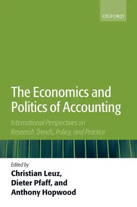 Leuz / Pfaff / Hopwood |  The Economics and Politics of Accounting | Buch |  Sack Fachmedien
