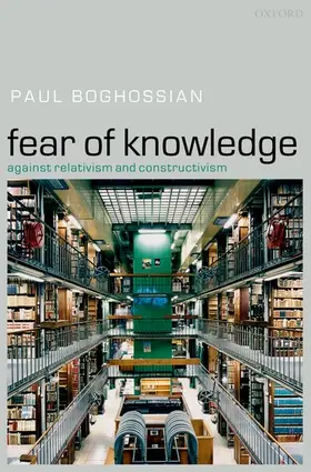 Boghossian |  Fear of Knowledge | Buch |  Sack Fachmedien