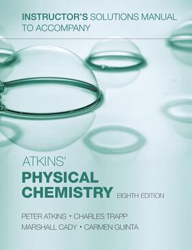 Atkins / Trapp / Cady |  Instructor's solutions manual to accompany Atkins' Physical Chemistry 8/e | Buch |  Sack Fachmedien