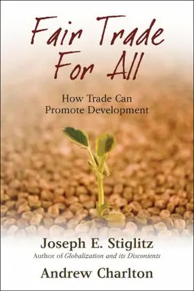 Stiglitz / Charlton |  Fair Trade for All | Buch |  Sack Fachmedien