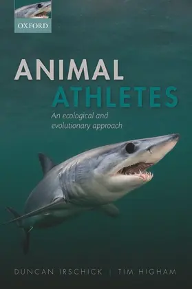 Irschick / Higham |  Animal Athletes | Buch |  Sack Fachmedien