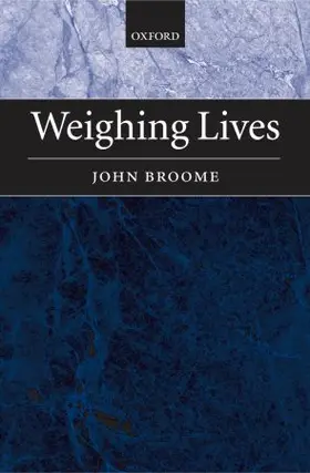 Broome |  Weighing Lives | Buch |  Sack Fachmedien