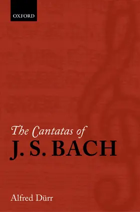 Dürr | The Cantatas of J. S. Bach | Buch | 978-0-19-929776-4 | www2.sack.de