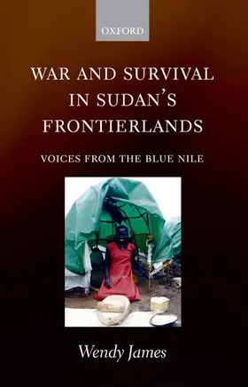 James |  War and Survival in Sudan's Frontierlands | Buch |  Sack Fachmedien