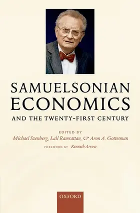 Szenberg / Ramrattan / Gottesman |  Samuelsonian Economics and the Twenty-First Century | Buch |  Sack Fachmedien