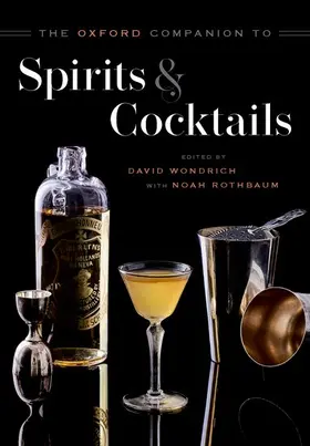 Rothbaum |  The Oxford Companion to Spirits and Cocktails | Buch |  Sack Fachmedien