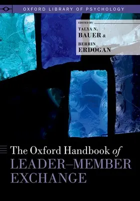 Bauer / Erdogan |  Oxford Handbook of Leader-Member Exchange | Buch |  Sack Fachmedien