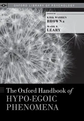 Brown / Leary |  The Oxford Handbook of Hypo-egoic Phenomena | Buch |  Sack Fachmedien