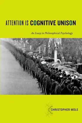 Mole |  Attention Is Cognitive Unison | Buch |  Sack Fachmedien