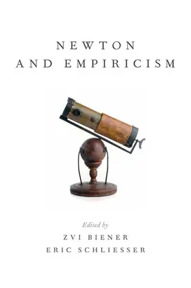 Biener / Schliesser | Newton and Empiricism | Buch | 978-0-19-933709-5 | www2.sack.de