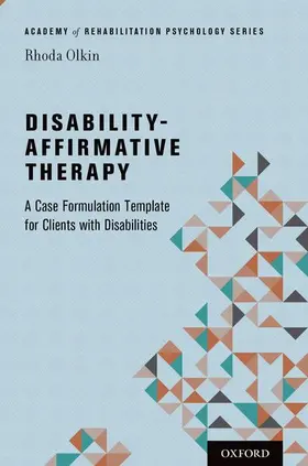 Olkin |  Disability-Affirmative Therapy | Buch |  Sack Fachmedien