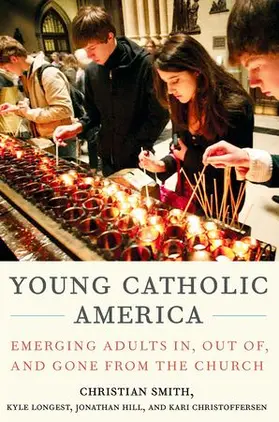 Smith / Longest / Hill |  Young Catholic America | Buch |  Sack Fachmedien