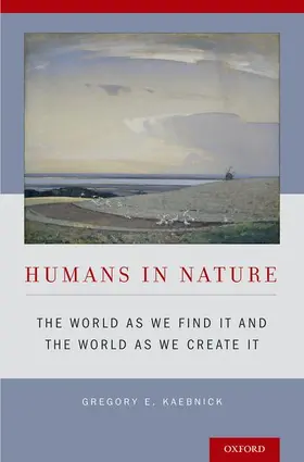 Kaebnick | Humans in Nature | Buch | 978-0-19-934721-6 | www2.sack.de