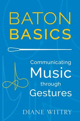 Wittry |  Baton Basics | Buch |  Sack Fachmedien