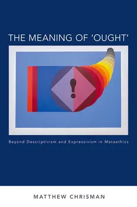 Chrisman |  Meaning of 'ought' | Buch |  Sack Fachmedien