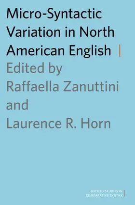 Zanuttini / Horn |  Micro-Syntactic Variation in North American English | Buch |  Sack Fachmedien