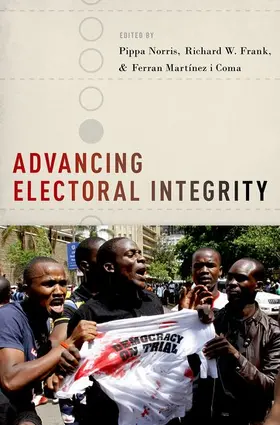 Norris / Frank / Martinez i Coma |  Advancing Electoral Integrity | Buch |  Sack Fachmedien
