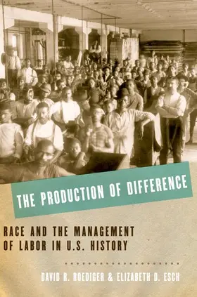 Roediger / Esch |  The Production of Difference | Buch |  Sack Fachmedien