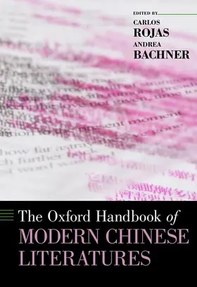 Rojas / Bachner |  The Oxford Handbook of Modern Chinese Literatures | Buch |  Sack Fachmedien