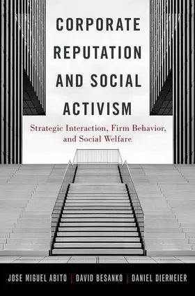 Abito / Besanko / Diermeier |  Corporate Reputation and Social Activism | Buch |  Sack Fachmedien