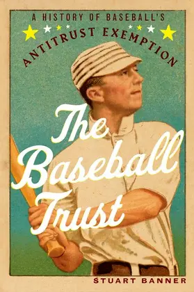 Banner |  The Baseball Trust | Buch |  Sack Fachmedien