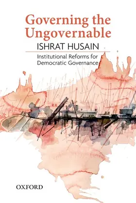 Husain |  Governing the Ungovernable: Institutional Reforms for Democratic Governance | Buch |  Sack Fachmedien