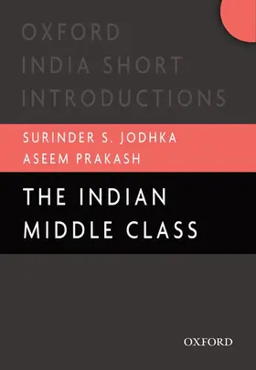 Jodhka / Jodhka S. / Prakash |  The Indian Middle Class | Buch |  Sack Fachmedien