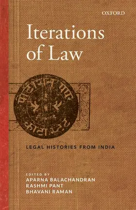 Balachandran / Pant / Raman |  Iterations of Law | Buch |  Sack Fachmedien