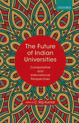 Kumar |  The Future of Indian Universities | Buch |  Sack Fachmedien