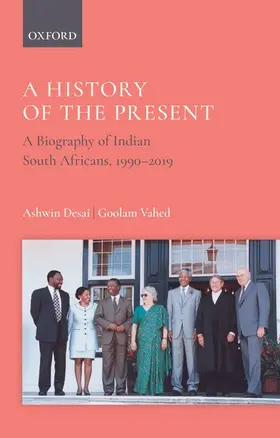 Desai / Vahed |  A History of the Present | Buch |  Sack Fachmedien