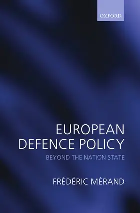 Merand / Mérand |  European Defence Policy | Buch |  Sack Fachmedien