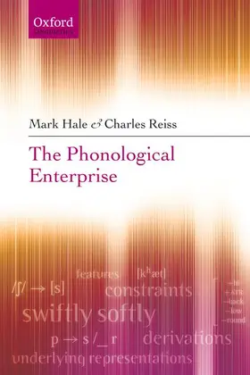 Hale / Reiss |  The Phonological Enterprise | Buch |  Sack Fachmedien