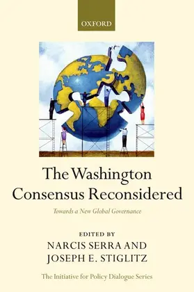 Serra / Stiglitz | The Washington Consensus Reconsidered | Buch | 978-0-19-953409-8 | www2.sack.de
