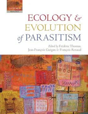 Thomas / Guegan / Renaud |  Ecology and Evolution of Parasitism | Buch |  Sack Fachmedien