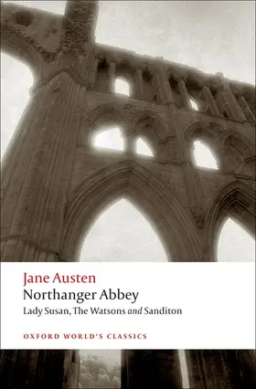 Austen / Johnson / Davie |  Northanger Abbey, Lady Susan, the Watsons, Sanditon | Buch |  Sack Fachmedien