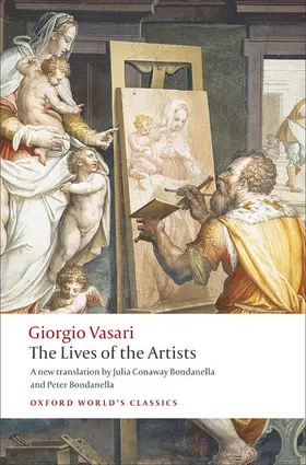 Vasari / Bondanella |  The Lives of the Artists | Buch |  Sack Fachmedien