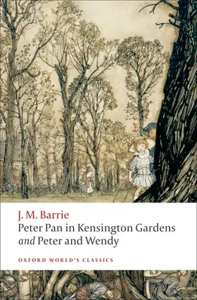 Barrie / Hollingdale / Hollindale |  Peter Pan in Kensington Gardens and Peter and Wendy | Buch |  Sack Fachmedien