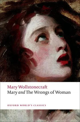 Wollstonecraft / Kelly |  Mary and the Wrongs of Woman | Buch |  Sack Fachmedien