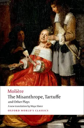 Molière / Slater |  The Misanthrope, Tartuffe, and Other Plays | Buch |  Sack Fachmedien