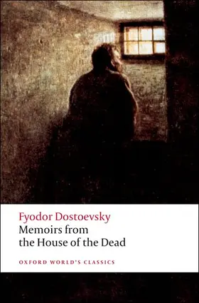 Dostoevsky / Coulson / Hingley |  Memoirs from the House of the Dead | Buch |  Sack Fachmedien