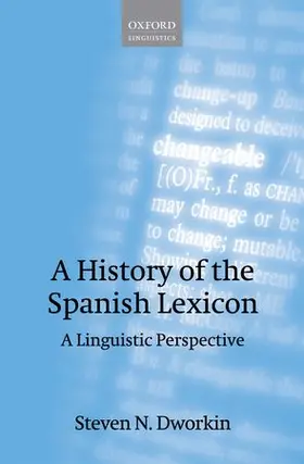 Dworkin |  A History of the Spanish Lexicon | Buch |  Sack Fachmedien