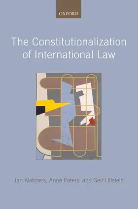 Al / Klabbers / Peters |  CONSTITUTIONALIZ OF INTERNATIONAL LAW C | Buch |  Sack Fachmedien