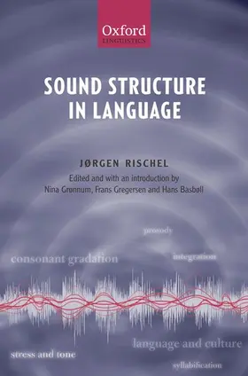 Rischel / Grønnum / Gregersen |  Sound Structure in Language | Buch |  Sack Fachmedien