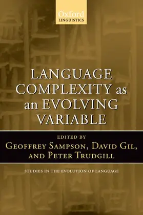 Sampson / Gil / Trudgill |  Language Complexity as an Evolving Variable | Buch |  Sack Fachmedien