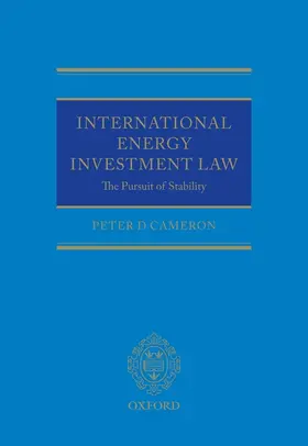 Cameron |  International Energy Investment Law | Buch |  Sack Fachmedien
