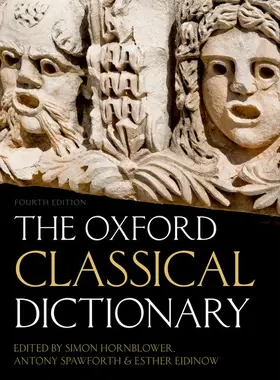 Eidinow / Hornblower / Spawforth | The Oxford Classical Dictionary | Buch | 978-0-19-954556-8 | sack.de