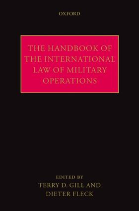 Gill / Fleck |  The Handbook of the International Law of Military Operations | Buch |  Sack Fachmedien