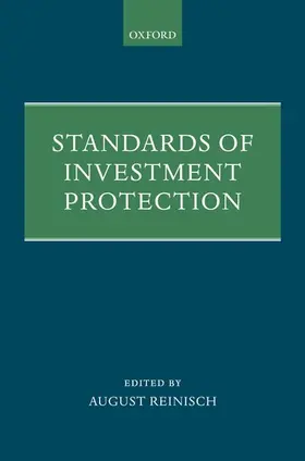 Reinisch |  Standards of Investment Protection | Buch |  Sack Fachmedien